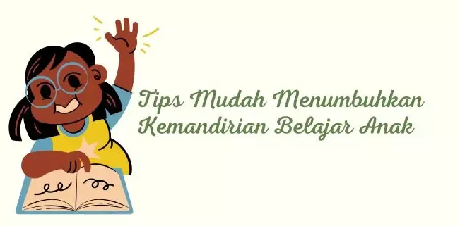 Menambah Kreasi serta Kemandirian Belajar